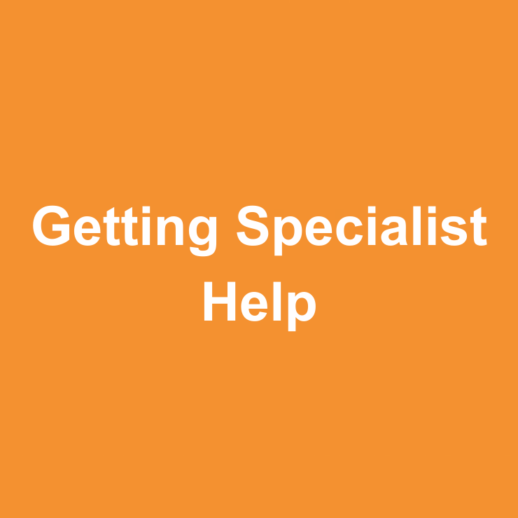 getting specialist help